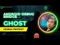 Ghost Framework Control Android Devices Remotely