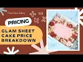 Glam Sheet Cake Price Breakdown