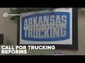 Arkansas Trucking Association urges federal reforms after fatal crashes by illegal drivers