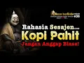 Download Lagu RAHASIA SAJEN KOPI PAHIT ‼️ Ilmu Jawa Kuno yang Penuh Makna Spiritual ‼️#semarjawa
