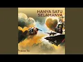 Lagu Hanya Satu Selamanya