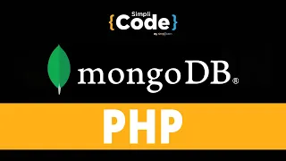 How to use MongoDB with PHP MongoDB Extension For PHP MongoDB PHP Connection SimpliCode