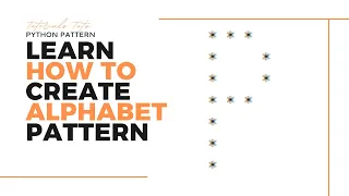 Python Tutorial How to Create Alphabet Pattern P using Python