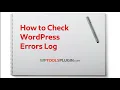 How to Check your Error Log file on WordPress site with one Plugin No cPanel Access Necessary