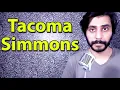 How To Pronounce Tacoma Simmons