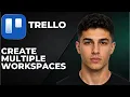 Trello How To Create Multiple Workspaces Step By Step Beginner Tutorial 2026