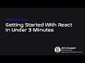 Get started with React in Under 3 minutes ReactJS tutorial for beginners