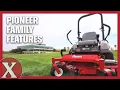 Exmark Pioneer - Family Features