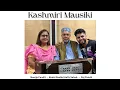 Download Lagu Asta Vanta Bagwaanas | Kashmiri Mausiki (Part 1) | Abdul Rashid Hafiz, Neerja Pandit, Raj Pandit