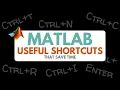 The Most Useful MATLAB Keyboard Shortcuts