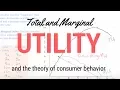 Total and Marginal Utility