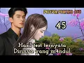 Download Lagu Part:45 Hasil test ternyata Dirinya yang m4ndul.