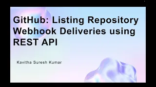 GitHub Listing Repository Webhook Deliveries using REST API