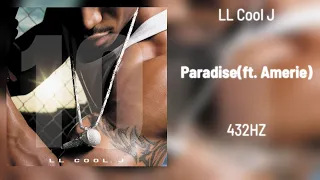 LL Cool J Paradise Feat Amerie 432Hz 
