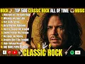 Lagu 🤘 500 Essential Classic Rock Tracks | Golden Era 70s 80s 90s | Vol. 1