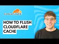 How to Flush Cloudflare Cache 2026 Full Guide