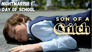 son of a critch nightmarish first day of school embarrassment wins 