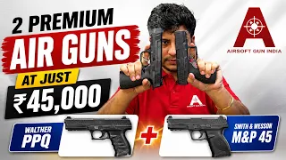 ₹45,000 SALE 🔥 Walther PPQ & Smith & Wesson M&P 45 | Premium CO2 Air Guns India