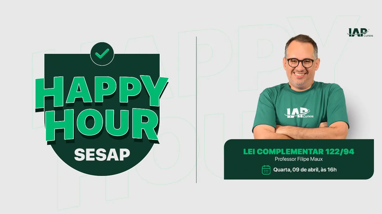 Happy Hour - SESAP RN -  LC 122/94 - Filipe Maux