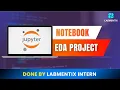 Exploratory Data Analysis EDA Full Project in Jupyter Notebook