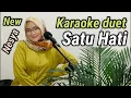 Lagu SATU HATI ~ KARAOKE DUET NESYA