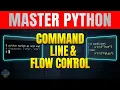 Command Line Arguments and Flow Control in Python