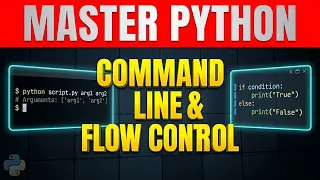 Command Line Arguments and Flow Control in Python