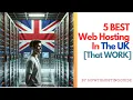 5 BEST Web Hosting In The UK That WORKS in 2025