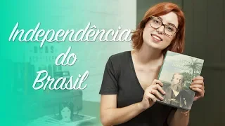 História do Brasil: Vinda da família real e Independência do Brasil