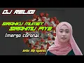 Download Lagu DJ RELIGI TERBARU SIRAHKU MUMET SIRAHMU PIYE (MERGO CORONA)