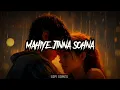 Mahiye Jinna Sohna (Lofi-mix) | Darshan Raval | Dard | Lofistan