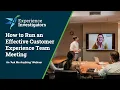 Download Lagu Seven Steps to Run an Effective Customer Experience Team Meeting