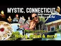 Mystic Connecticut History Travel