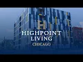HIGHPOINT Wicker Park - Unit Walkthrough