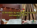 Kebanyakan kendalanya di bagian ini || saat pemasangan WPC panel