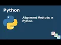 String Alignment Methods in Python