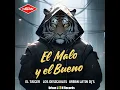 El Malo y El Bueno (feat. Zapata El Fido)