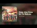 Los Acosta - Deja Una Rosa En Tu Balcón (Audio)