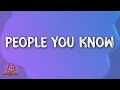 Lagu Selena Gomez - People You Know (Lyrics) + napisy pl