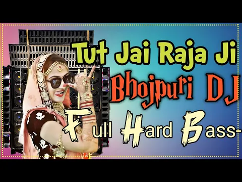 Download MP3 Palang Sagwan Ke || Tut Jai Raja Ji (Pawan Singh ) Bhojpuri Dj Dance Mix (Full Hard Bass) Dj jalal