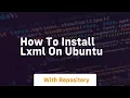 how to install lxml on ubuntu