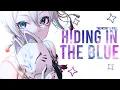 Download Lagu Nightcore ➥ Hiding In The Blue ~ TheFatRat \u0026 RIELL (Lyrics)
