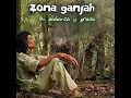 No estés triste - Zona Ganjah