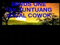 Lagu MINUS ONE TAKTUNTUANG VOCAL PRIA