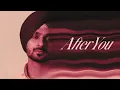 Nirvair Pannu - After You (Official Audio)
