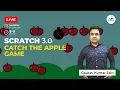 Catch the Apple Game in Scratch 3 0