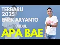 Download Lagu EMEK ARYANTO TERBARU 2025 | Judul APA BAE