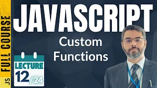 JavaScript Lecture-12 How to Create Function in JavaScript JavaScript Functions Tutorial