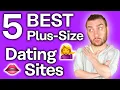 5 Best Plus Size Dating Sites BBW Dating