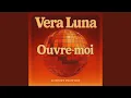 Download Lagu Vera Luna (Ouvre-moi)